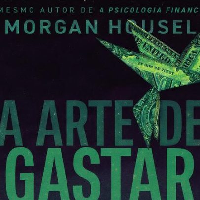 Novo livro de Morgan Housel sobre finanças pessoais é lançado no Brasil em outubro