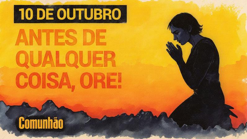 Ore antes de tudo e encontre paz