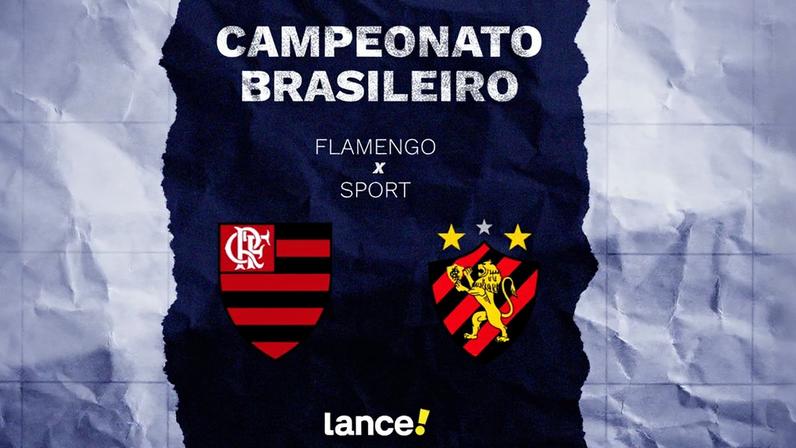 Flamengo e Sport se enfrentam pela 31ª rodada do Brasileirão