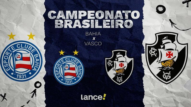 Bahia e Vasco se enfrentam neste domingo (Foto: arte / Lance!)