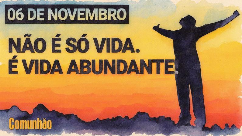 Devocional revela que não é apenas vida, é vida abundante